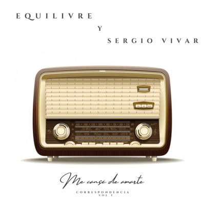 Me cansé de amarte (feat. Sergio Vivar) - Single