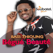 Bégué Beauté - Bass Thioung