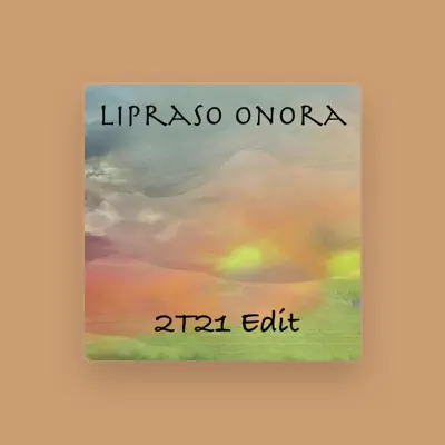 Listen to Lipraso Onora, watch music videos, read bio, see tour dates & more!