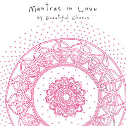 Mantras in Love - Beautiful Chorus Cover Art