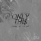 Only This (feat. G3 & Lil Ray) - Sigher lyrics