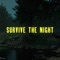 Survive the Night artwork