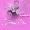 Wadner Peyizan - Fanm Sa