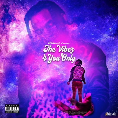 Kolossvl Presents: The Vibez 4 You Only