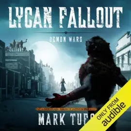 Lycan Fallout 5: Demon Wars (Unabridged)