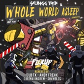 Yungg Trip - Whole World Asleep (Green Lion Crew Remix) [feat. Half Pint]