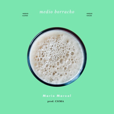 Medio Borracho - Single
