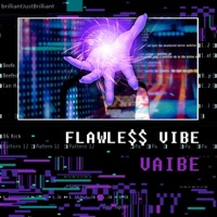 Vaibe - Single - Flawle$$ Vibe