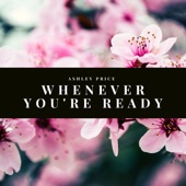 Whenever You're Ready artwork