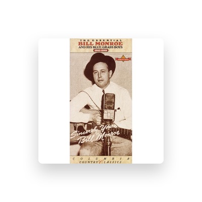 Bill Monroe and His Bluegrass Boys