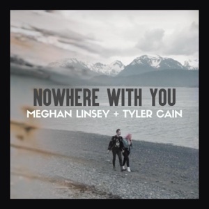 Nowhere With You - Single