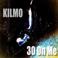 30 on Me (feat. Kilmo) - Single - Neutral Boy