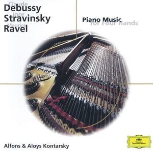 Debussy, Stravinsky & Ravel: Piano Music for Four Hands