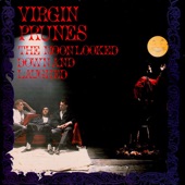 Virgin Prunes - Our Love Will Last Forever Until the Day It Dies