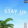 Stay Up (feat. Benny) - Single