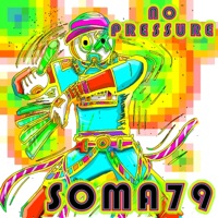No Pressure - Single - Soma79