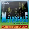 Tudo em Minha Vida