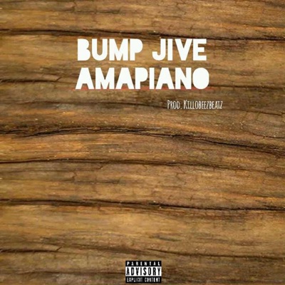 Bump Jive Amapiano - Single