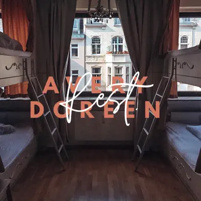 Listen to Rest - Single by Avery Doreen