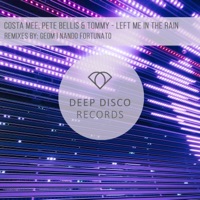 Left Me In the Rain - Single - Costa Mee & Pete Bellis & Tommy