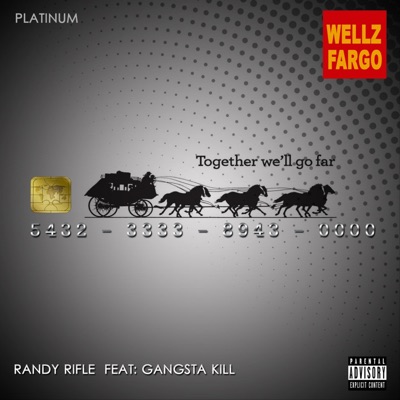 Wellz Fargo (feat. Gangsta Kill) - Single