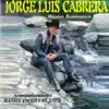 Jorge Luis Cabrera & Banda Tierra Blanca - Música Romántica