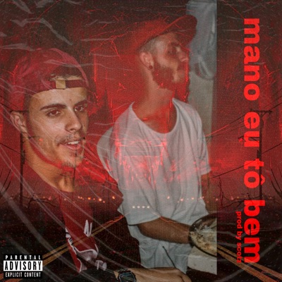 Mano Eu Tô Bem - Single