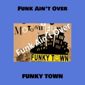 Funk Ain't Over artwork