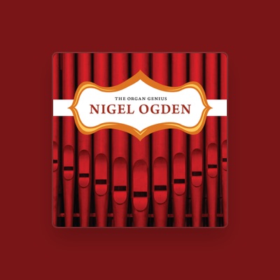 Listen to Nigel Ogden, watch music videos, read bio, see tour dates & more!