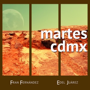 Martes CDMX - EP