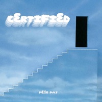 Certified - Single - Pe$o Pat