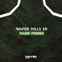 Wafer Hills - Single - Mark Ferrer