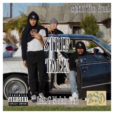Strip Talk (feat. G Mulah & A1) - Single