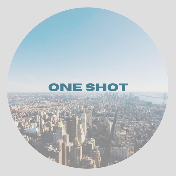 One Shot