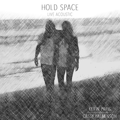 Hold Space (Live Acoustic) - Single