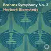 Stream & download Brahms: Symphony No. 2 & Academic Festival Overture (Live)