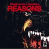 No Reasons (feat. 1RealHuncho) - Single