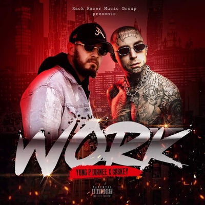 Work (feat. Caskey) - Single
