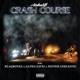 Crash Course feat Alpha Ojini Blaqbonez Payper Corleone Single