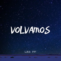 Volvamos (feat. FF) - Single - LKS