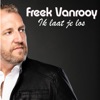 Freek Vanrooy - Ik Laat Je Los