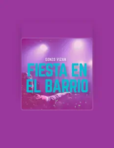 Poslechněte si interpreta Gonzo Vizán, sledujte hudební videa, přečtěte si životopis, podívejte se na data turné a další informace.