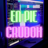 En Pie (feat. Koe Beats) - Single - Crudoh