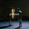 Pretend - Single