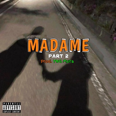 Madame, Pt. 2 - Single