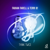 Think Twice - Single - Fabian Farell & Terri B!