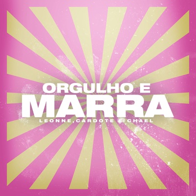 Orgulho e Marra - Single