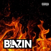 Blazin (feat. Skinzmann) artwork
