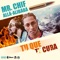 Tu Que Te Cura (feat. Allá Alibaba) - Mr. Chif el Prototipo lyrics