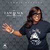 I Am Black And I Matter - Single